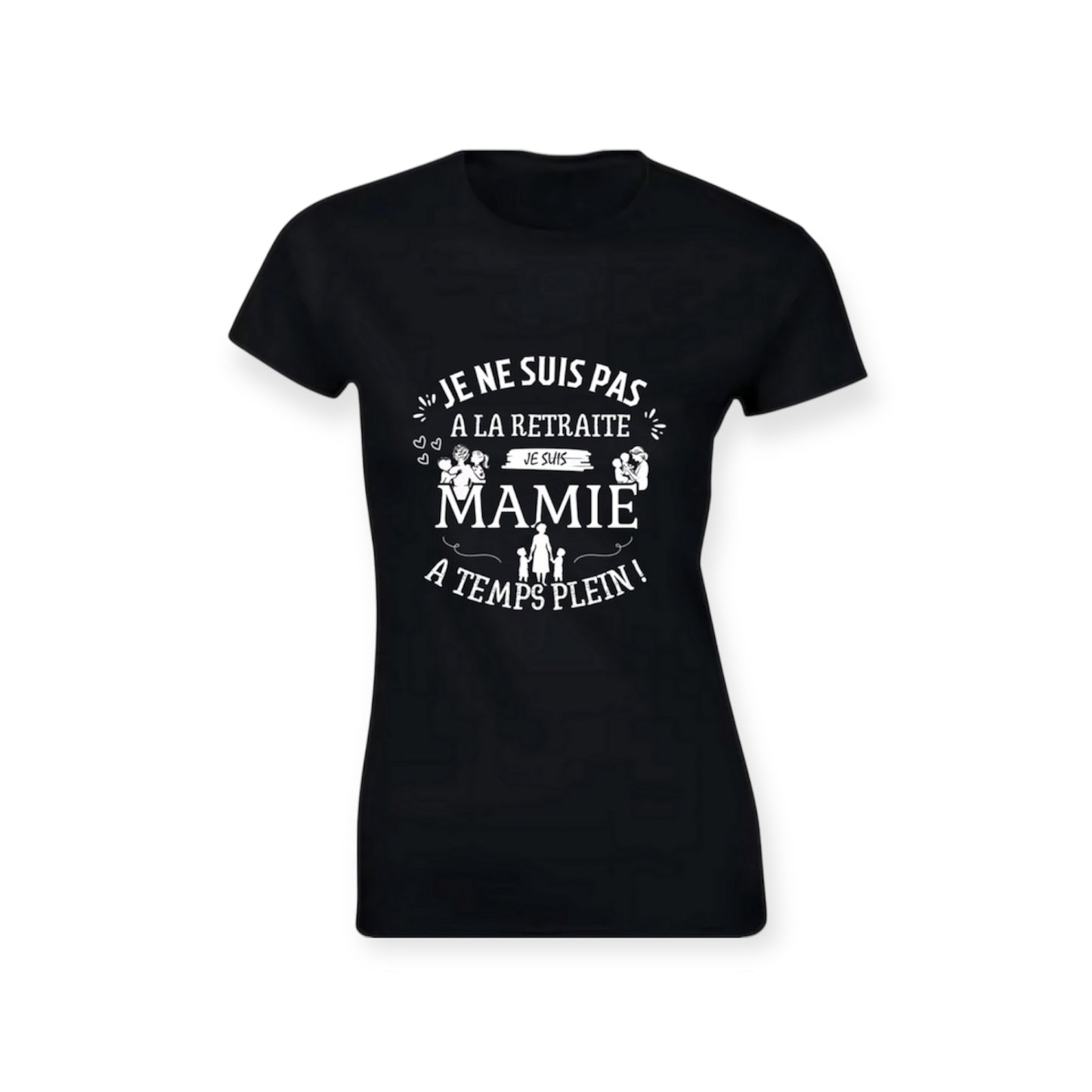 T-shirt " je ne suis pas à la retraite"